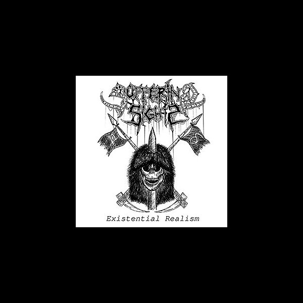 SUFFERING SIGHTS - Existential Realism