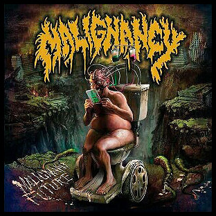 MALIGNANCY - Malignant Future