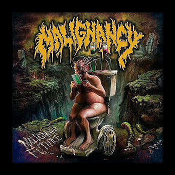 MALIGNANCY - Malignant Future