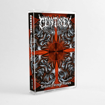CENTINEX - Reborn Through Flames