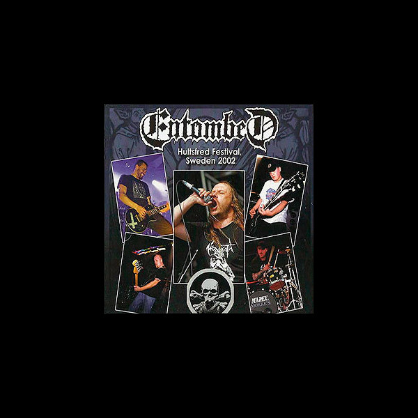 ENTOMBED - Hultsfred Festival, Sweden 2002