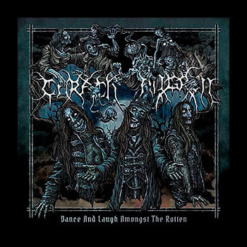 CARACH ANGREN - Dance and Laugh Amongst the Rotten