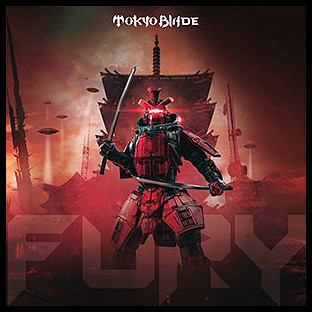 TOKYO BLADE - Fury