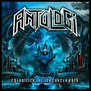 ANTOLOGI - Chronicles of Catastrophes