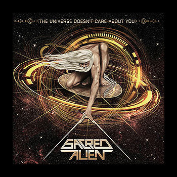 SACRED ALIEN - The Universe Doesn't Care About You