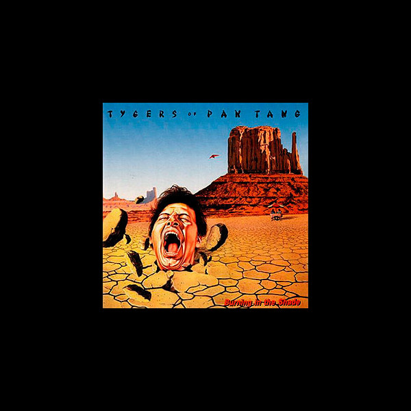 TYGERS OF PAN TANG - Burning in the Shade