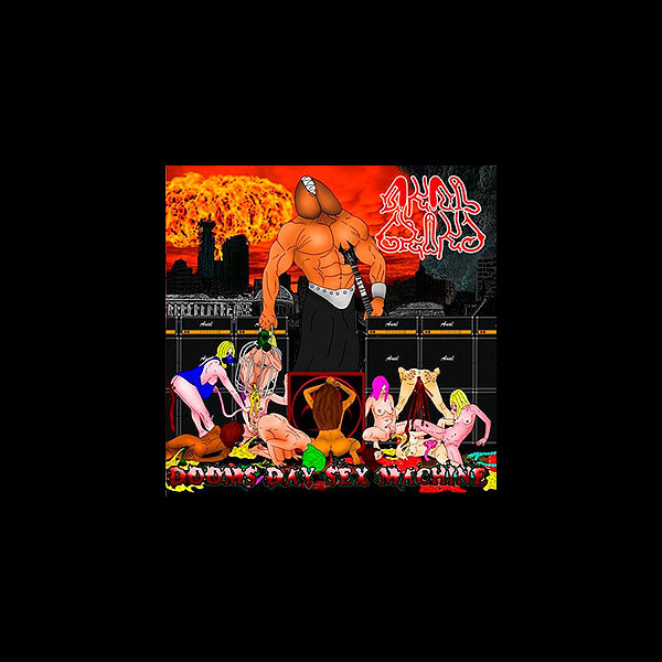 ANAL GRIND - Doomsday Sex Machine