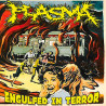 PLASMA - Engulfed in Terror