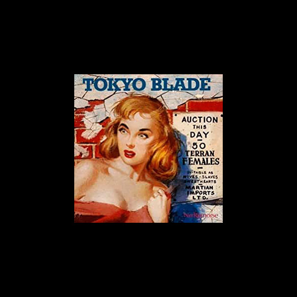 TOKYO BLADE - No Remorse
