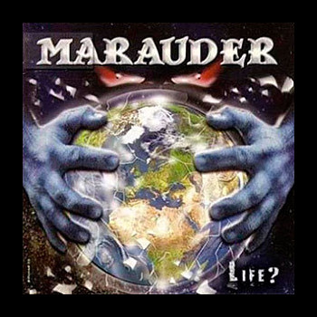 MARAUDER - Life?