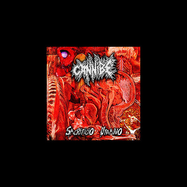 CANNIBE - Sacrificio Umano