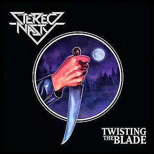 STEREO NASTY - Twisting the Blade