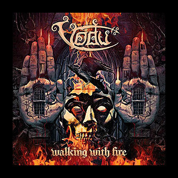 VODU - Walking with Fire