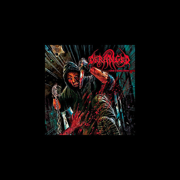 DERANGED - Deeds of Ruthless Violence