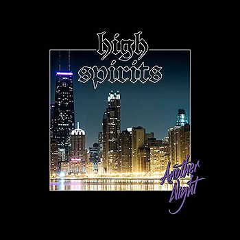 HIGH SPIRITS - Another Night