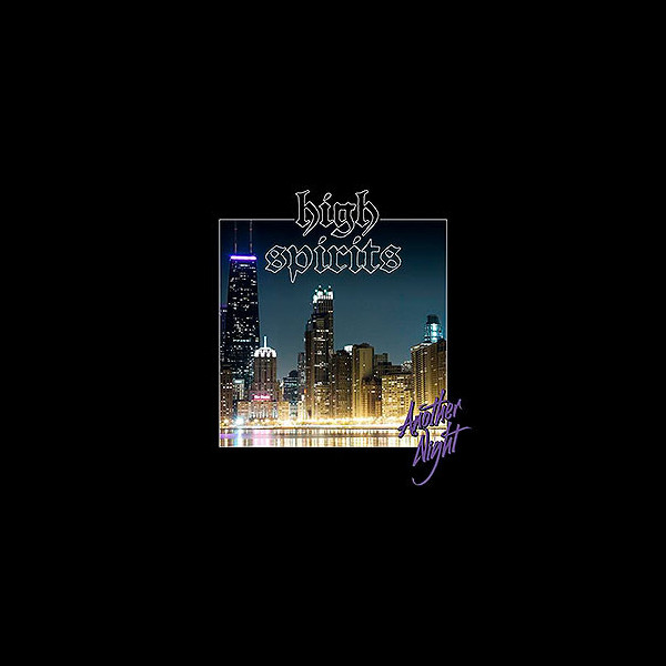 HIGH SPIRITS - Another Night