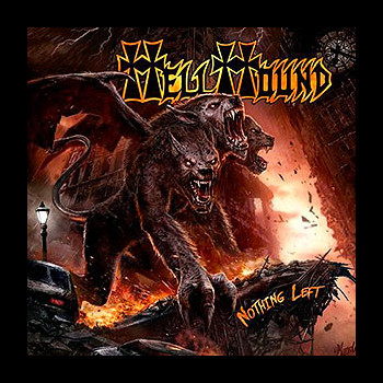 HELLHOUND - Nothing Left