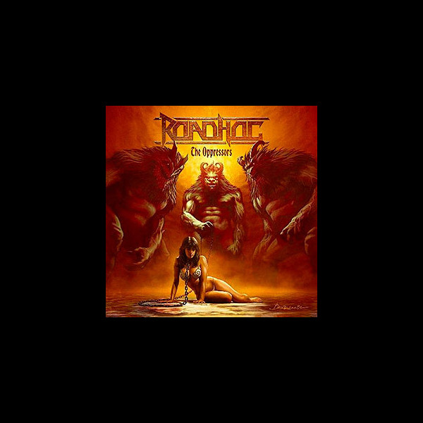 ROADHOG - The Oppressors