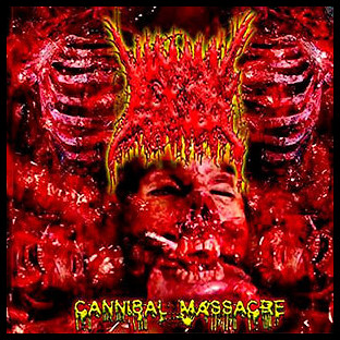 VISCERAL GRINDER - Cannibal Massacre