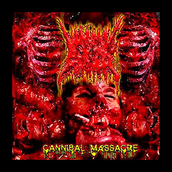 VISCERAL GRINDER - Cannibal Massacre