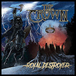 CROWN, THE - Royal Destroyer