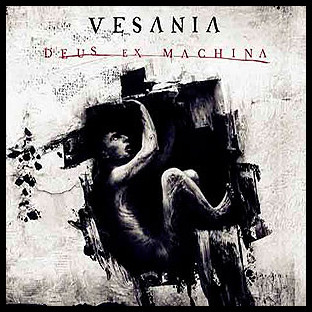 VESANIA - Deus Ex Machina