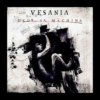VESANIA - Deus Ex Machina