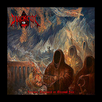 BLACKEVIL - Forever Baptised in Eternal Fire