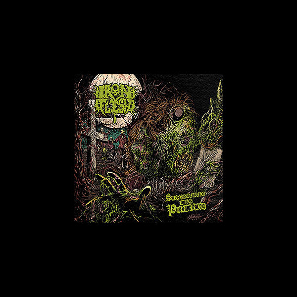 IRON FLESH - Summoning the Putrid