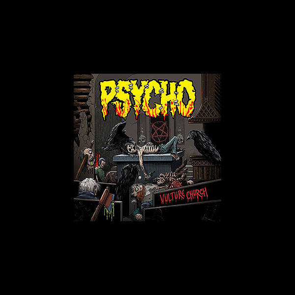 PSYCHO (usa) - Vulture Church