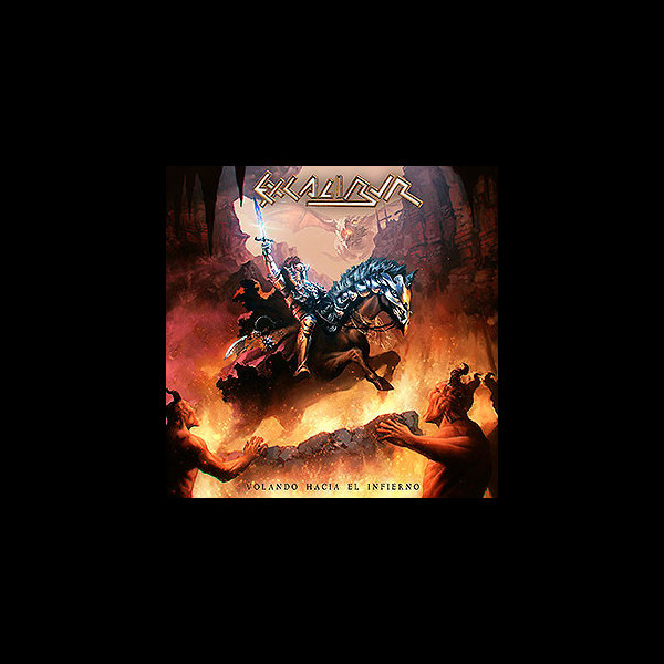 EXCALIBUR - Volando Hacia el Infierno