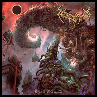 NECROTICGOREBEAST - Human Deviance Galore
