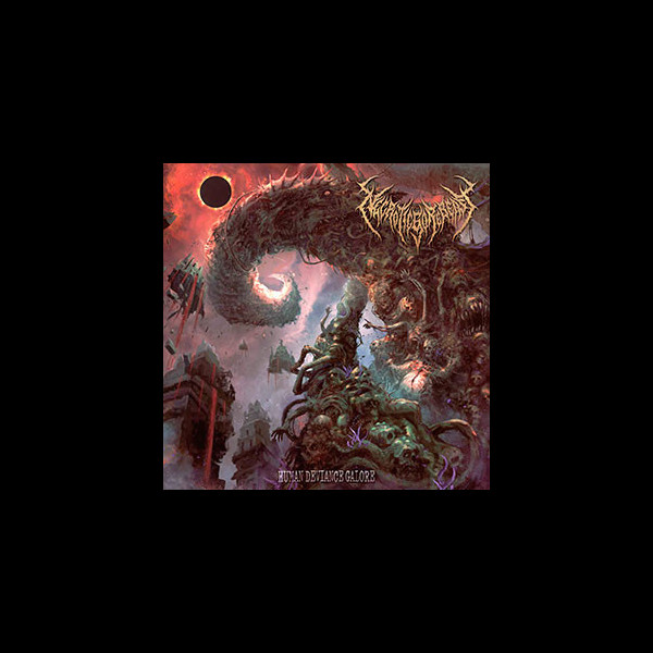 NECROTICGOREBEAST - Human Deviance Galore