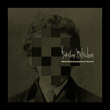 TAKAFUMI MATSUBARA - Mortalized (Poison EP)