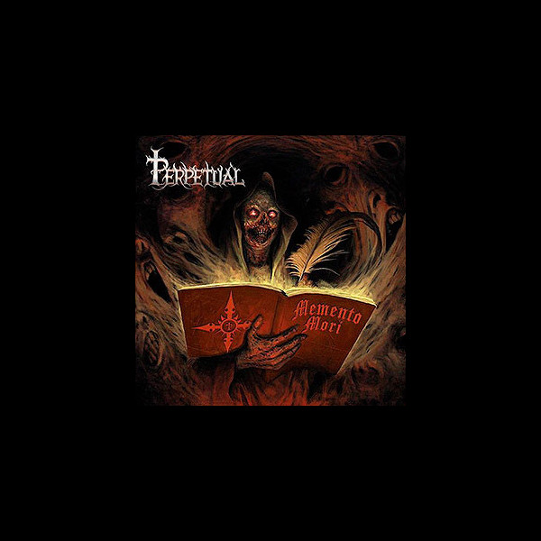 PERPETUAL - Memento Mori