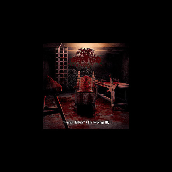 PRO SÉPTICO - Human Torture (The Revenge III)