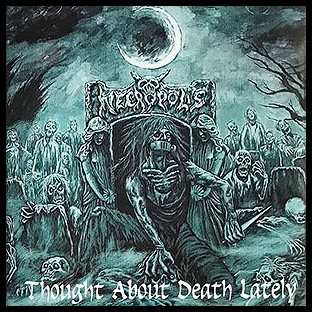 NECROPOLIS - Thought About Death Lately