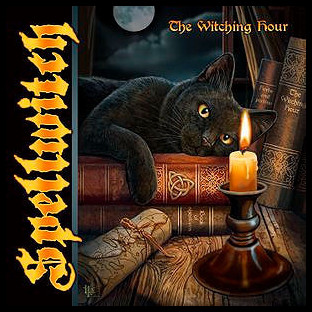 SPELLWITCH - The Witching Hour