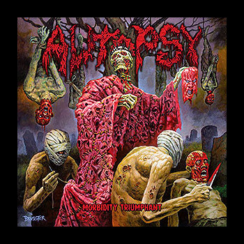 AUTOPSY - Morbidity Triumphant