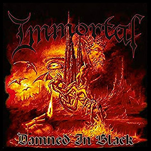 IMMORTAL - Damned in Black (2)