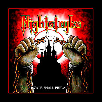 NIGHTSTRYKE - Power Shall Prevail