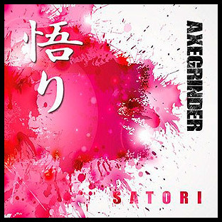 AXEGRINDER - Satori