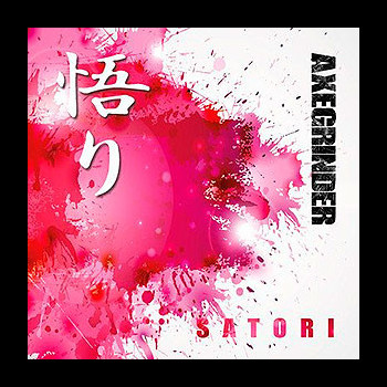 AXEGRINDER - Satori