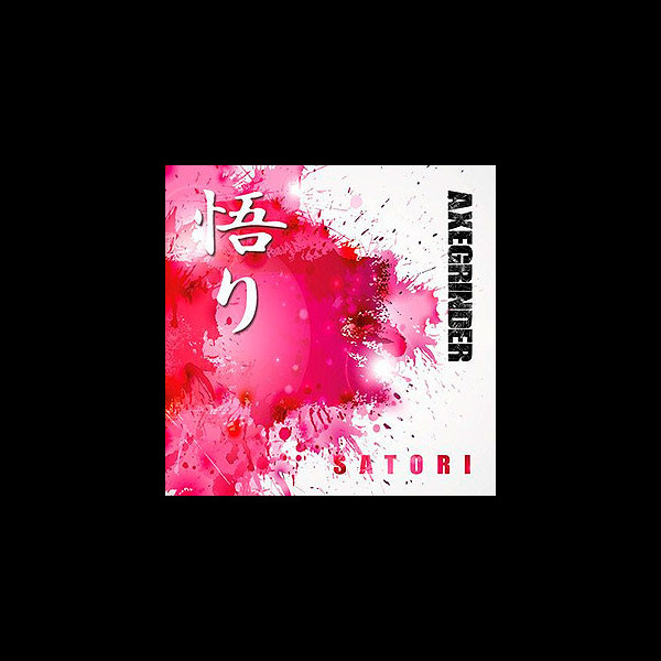 AXEGRINDER - Satori