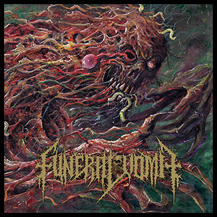 FUNERAL VOMIT - Funeral Vomit