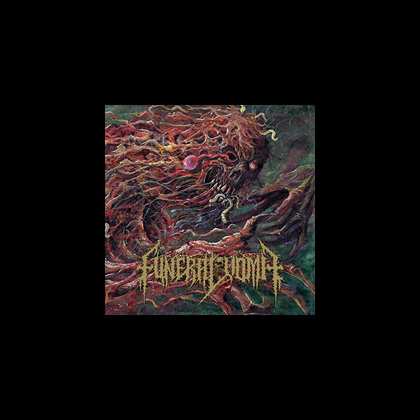 FUNERAL VOMIT - Funeral Vomit