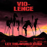 VIO-LENCE - Let the World Burn