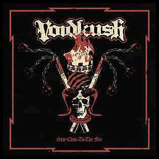 VOIDKUSH - Stay Close to the Fire