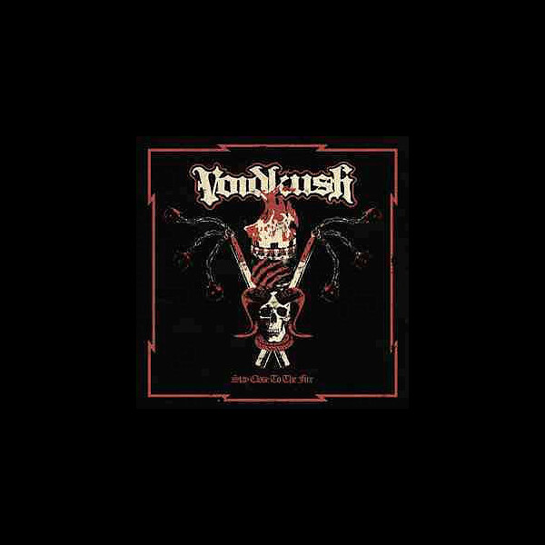 VOIDKUSH - Stay Close to the Fire