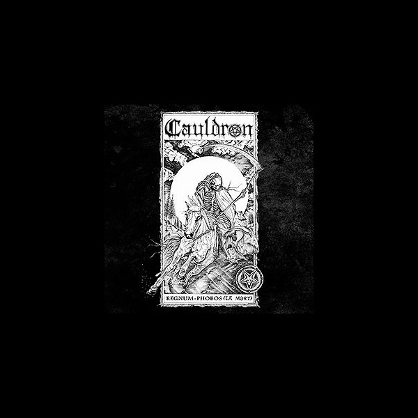 CAULDRON (spa) - Regnum-Phobos (La Mort)
